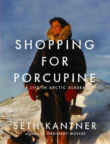 Shopping for Porcupine